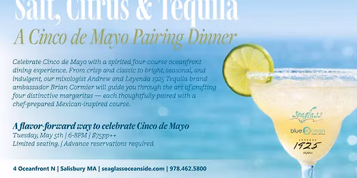 Salt, Citrus & Tequila: A Cinco de Mayo Pairing Dinner