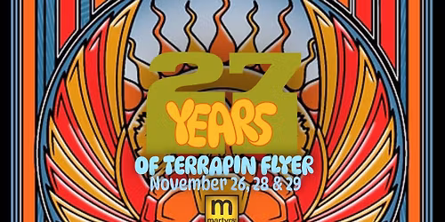 Terrapin Flyer - 27th Anniversary Run @ Martyrs' Black Friday