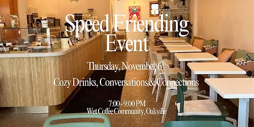 SpeedFriending at Wet Coffee
