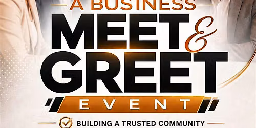 BUSINESS MEET AND GREET EVENT