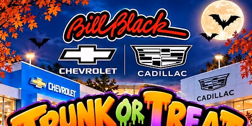 Trunk or Treat is BACK! Bill Black Chevrolet Cadillac