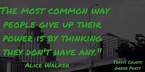 Travis County Green Party Consolidated Precinct Conventions