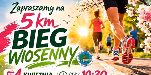 \ud83c\udf37 Wiosenny Bieg na 5 km z Czw\u00f3rk\u0105\ud83c\udf37
