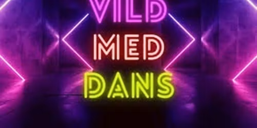 VILD MED DANS WEEKEND
