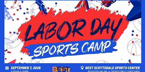 Labor Day Sports Camp @ BEST!