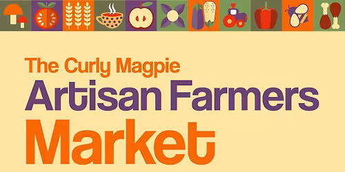 The Curly Magpie Artisan Farmers Market 