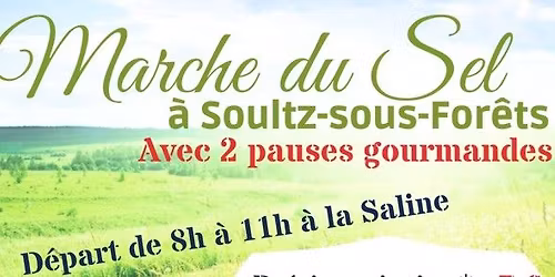 Marche du Sel ... avec 2 pauses gourmandes