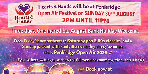 Hearts & Hands at Penkridge Open Air 2026