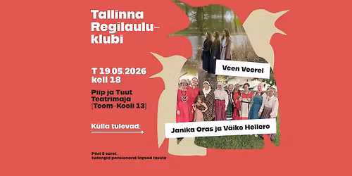 Tallinna Regilauluklubi: Janika Oras ja V\u00e4ike Hellero, Veen Veerel