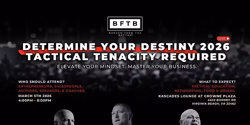 Determine Your Destiny 2026: Tactical Tenacity Required