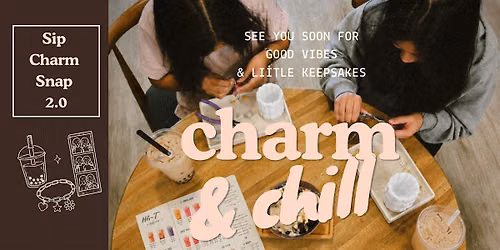Sip, Charm & Snap 2.0 at Hi T Asian Desserts Caf\u00e9