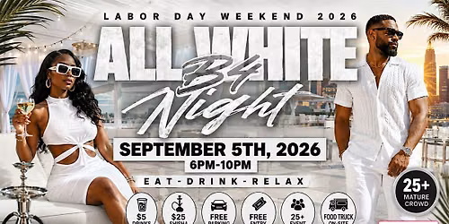 Labor Day Weekend: Queen City All White B4 Night