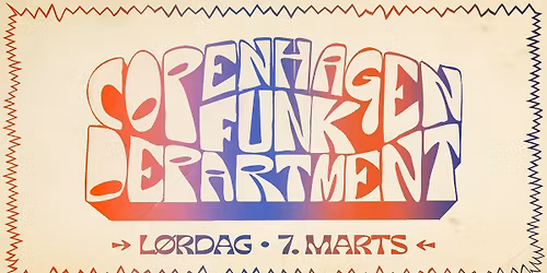 FUNKFEST MED COPENHAGEN FUNK DEPARTMENT