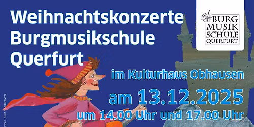 Weihnachtskonzerte der Burgmusikschule Querfurt