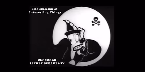 Banned Things Secret Speakeasy  Sunday Nov 23rd 8pm