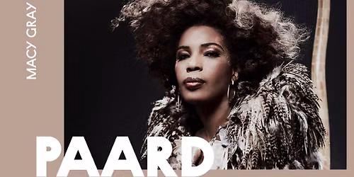 Macy Gray | PAARD, Den Haag