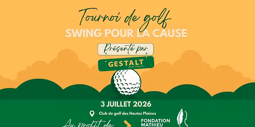 Tournoi de golf Gestalt Groupe Financier - Fondation Maison Mathieu Froment-Savoie - \u00c9dition 2026