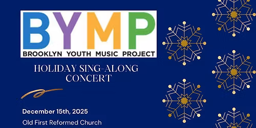 BYMP Holiday Sing-Along Concert 2025