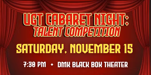 UGT Cabaret Night: Talent Competition