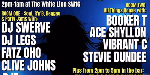 The Streatham Soul Club Bank Holiday Sunday All Day Party No.41