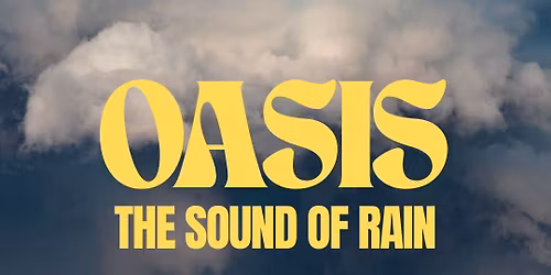 Oasis: The Sound of Rain Youth Revival 