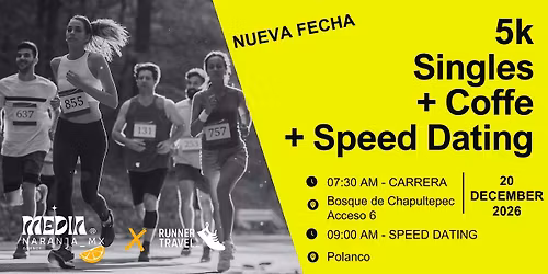 Social Run 5k Singles + Coffe + Speed Dating By Media Naranja XRunnerTravel