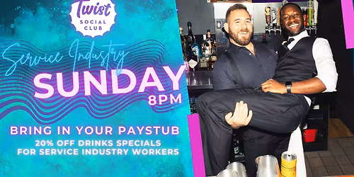 Service Industry Sundays