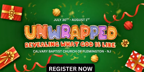 \ud83c\udf81 VBS: Unwrapped \u2013 Calvary Baptist Church (Flemington, NJ)