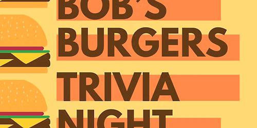 Bob's Burgers Trivia Night