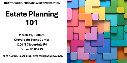 ESTATE 101 - TRUSTS, WILLS, PROTECTIONS!