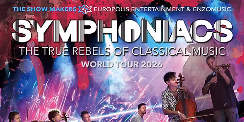 SYMPHONIACS \u2022 The True Rebels Of Classical Music \u2022 World Tour 2026