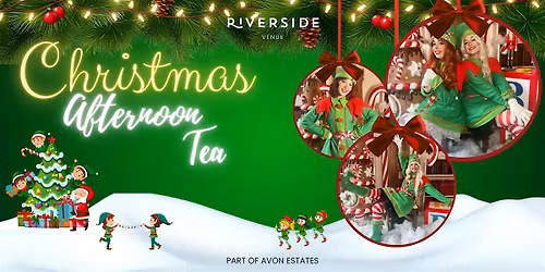 Christmas Afternoon Tea with Santa's Elves