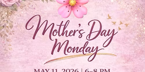Mother\u2019s Day Monday