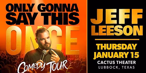 Jeff Leeson - Standup Comedy - Returning for Third Appearance