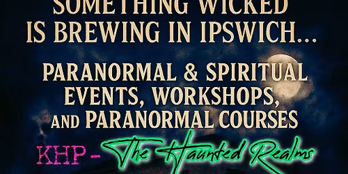 Connecting with Spirit - Ipswich 