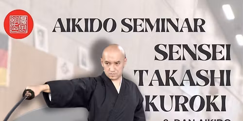 Seminarium Aikido z Sensei Takashi Kuroki. 