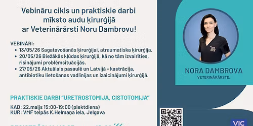 Vebin\u0101ru cikls un praktiskie darbi m\u012bksto audu \u0137irur\u0123ij\u0101 ar Noru Dambrovu!