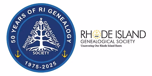 Rhode Island Genealogical Society Half Day Member Meeting
