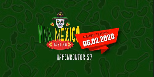 Viva Mexico - Tequila, Mezcal und Rum Tasting