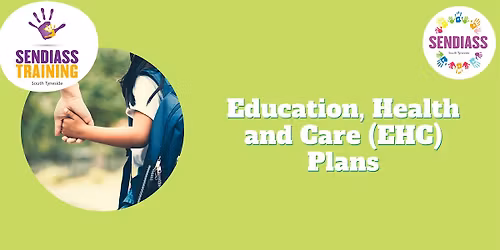 Education, Health and Care (EHC) Plans Workshop
