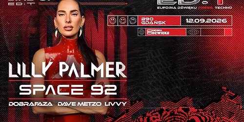 ED:T \u25cf Lilly Palmer \u25cf Space 92 \u25cf B90 Gda\u0144sk \u25cf 12.09.2026g