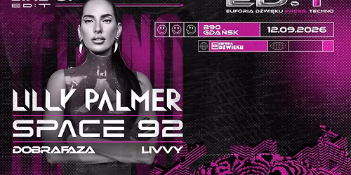 ED:T \u25cf Lilly Palmer \u25cf Space 92 \u25cf B90 Gda\u0144sk \u25cf 12.09.2026g