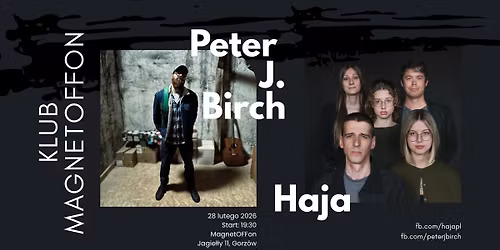 Haja + Peter J. Birch w Gorzowie Wielkopolskim