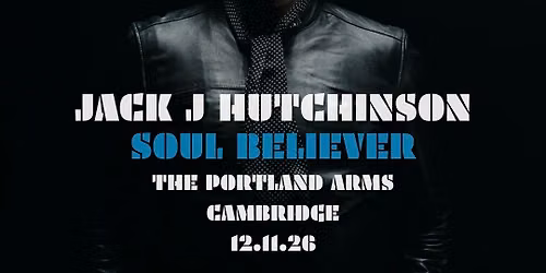 Jack J Hutchinson - The Portland Arms, Cambridge