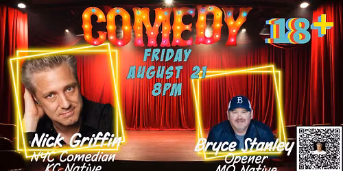 COMEDY NIGHT WITH NYC COMEDIAN NICK GRIFFIN PLUS BRYCE STANLEY at Aztec Shawnee Theater