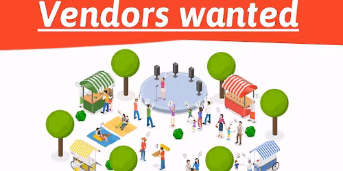 Kick Off to Summer Street Fair -Vendors Welcome