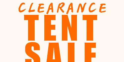 Clearance Tent Sale