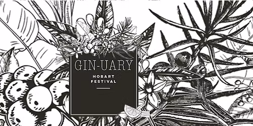 Gin-uary Hobart Gin Festival 2026