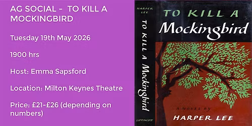 AG SOCIAL - TO K*ll A MOCKINGBIRD (MILTON KEYNES)
