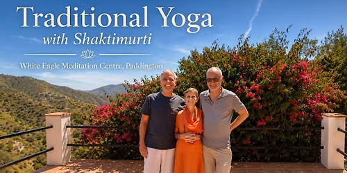 Traditional Yoga with Shaktimurti: Traditional Yoga, Breath & Inner Balance with Shaktimurti